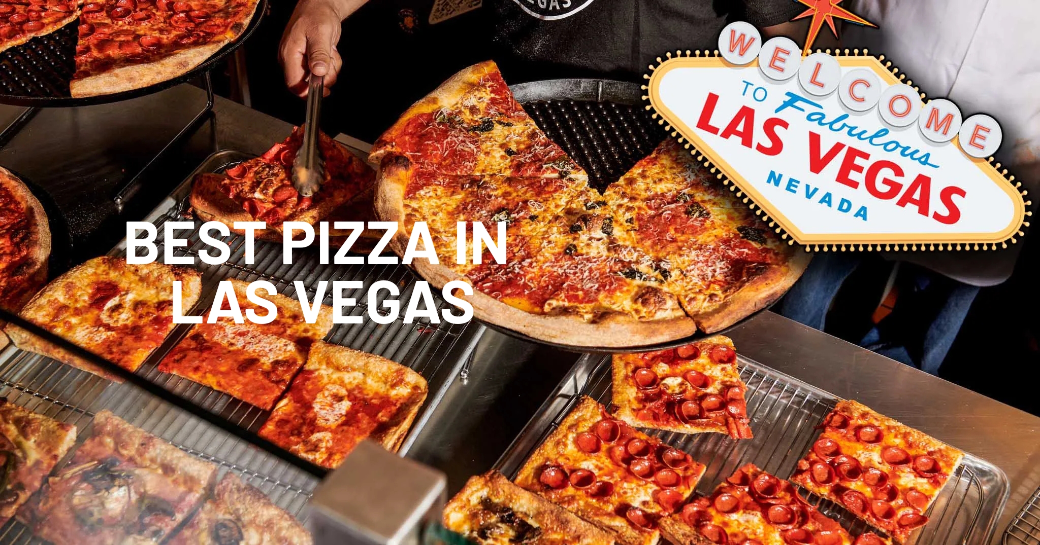 Best Pizza in Las Vegas: Local Expert’s 51 Hidden Gems & Must-Eats (2026)