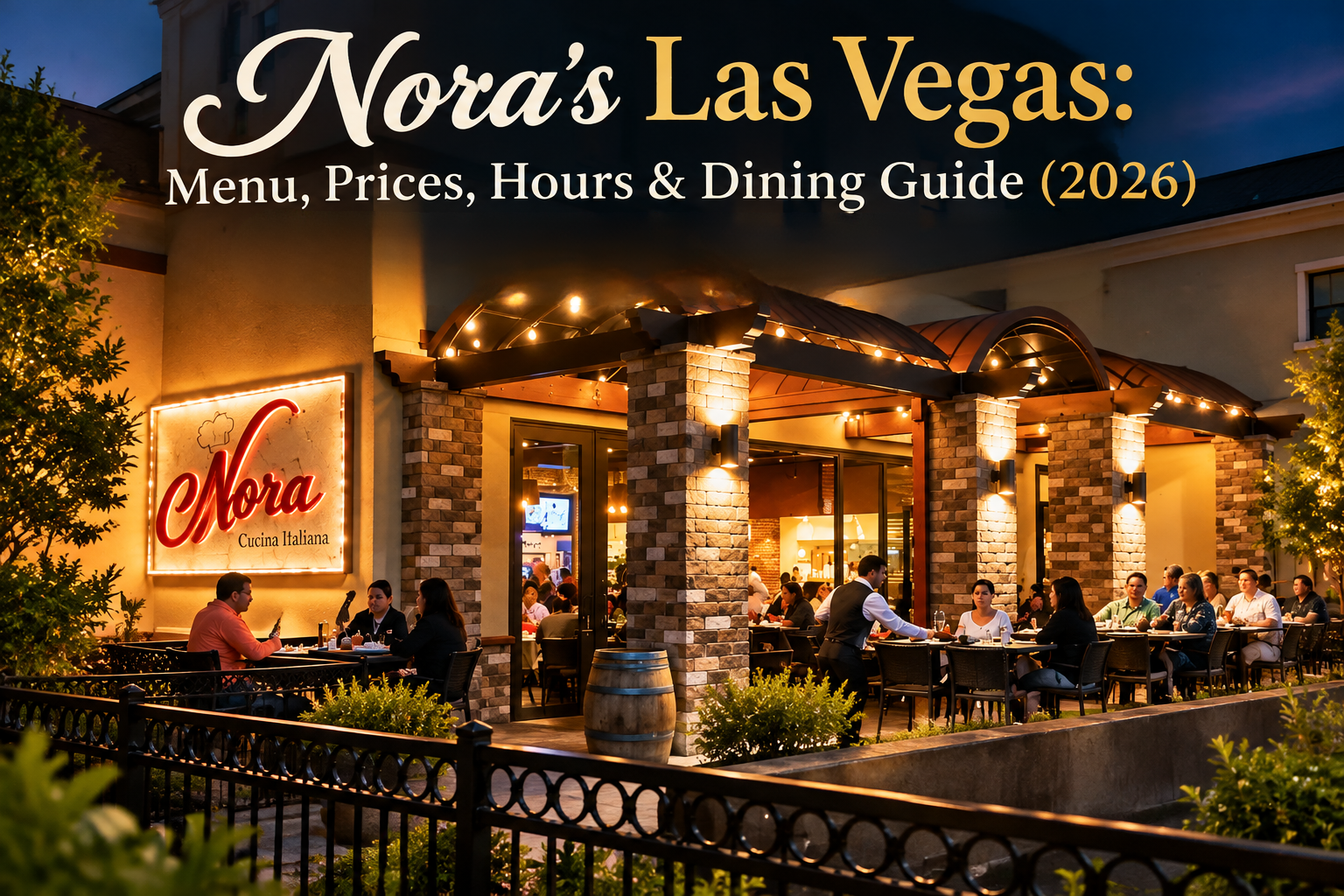 Nora's Las Vegas: Menu, Prices, Hours & Dining Guide (2026)
